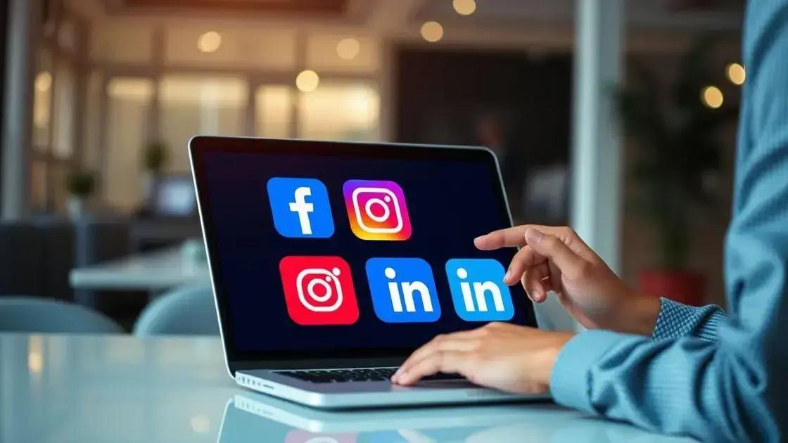 Escolhendo as redes sociais certas
