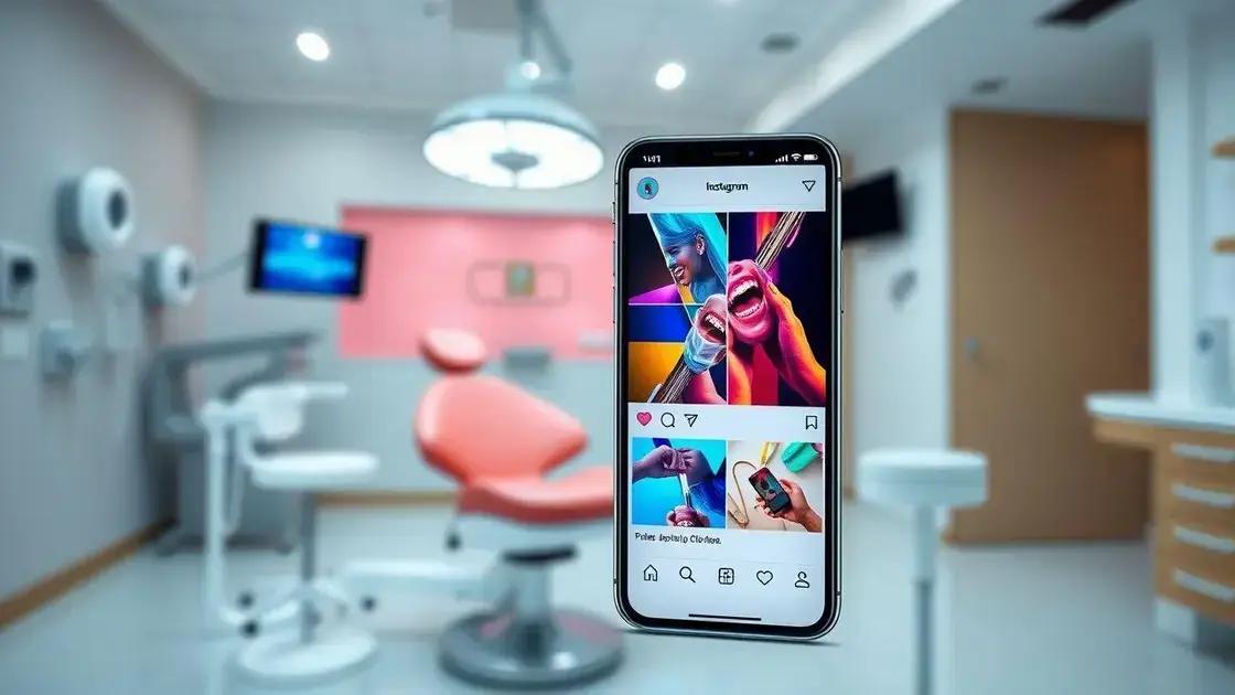 Como usar Instagram para clínicas odontológicas e atrair mais pacientes